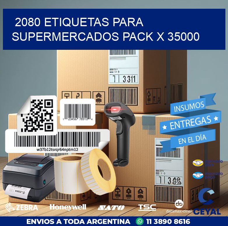 2080 ETIQUETAS PARA SUPERMERCADOS PACK X 35000