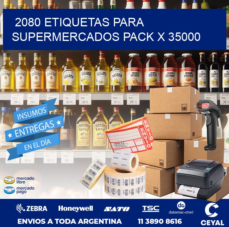 2080 ETIQUETAS PARA SUPERMERCADOS PACK X 35000