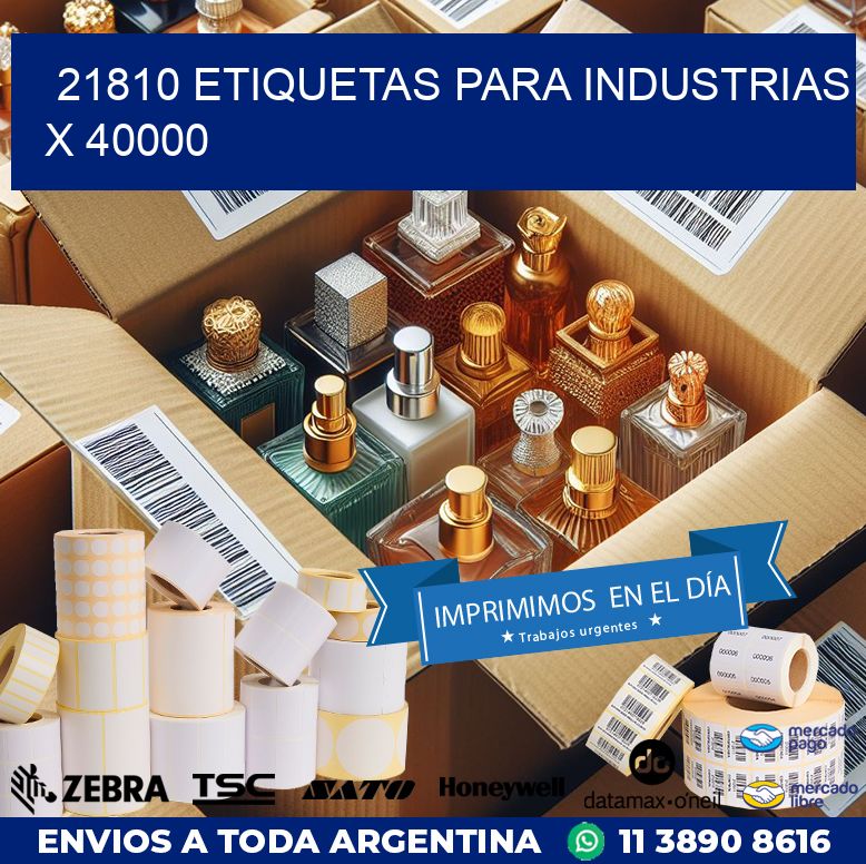 21810 ETIQUETAS PARA INDUSTRIAS X 40000
