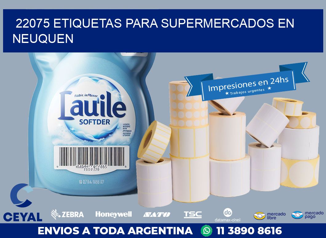 22075 ETIQUETAS PARA SUPERMERCADOS EN NEUQUEN