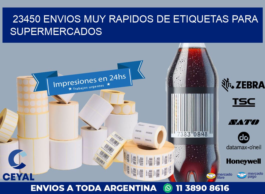 23450 ENVIOS MUY RAPIDOS DE ETIQUETAS PARA SUPERMERCADOS