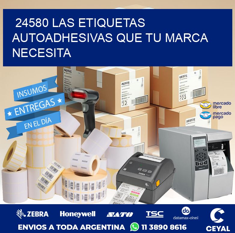 24580 LAS ETIQUETAS AUTOADHESIVAS QUE TU MARCA NECESITA