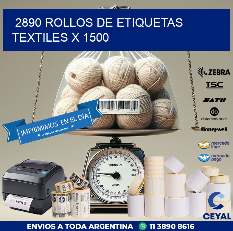 2890 ROLLOS DE ETIQUETAS TEXTILES X 1500