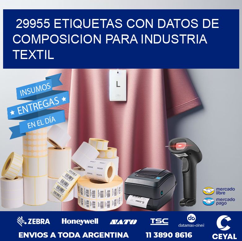 29955 ETIQUETAS CON DATOS DE COMPOSICION PARA INDUSTRIA TEXTIL