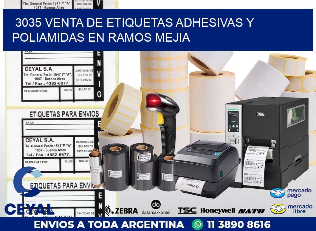 3035 VENTA DE ETIQUETAS ADHESIVAS Y POLIAMIDAS EN RAMOS MEJIA
