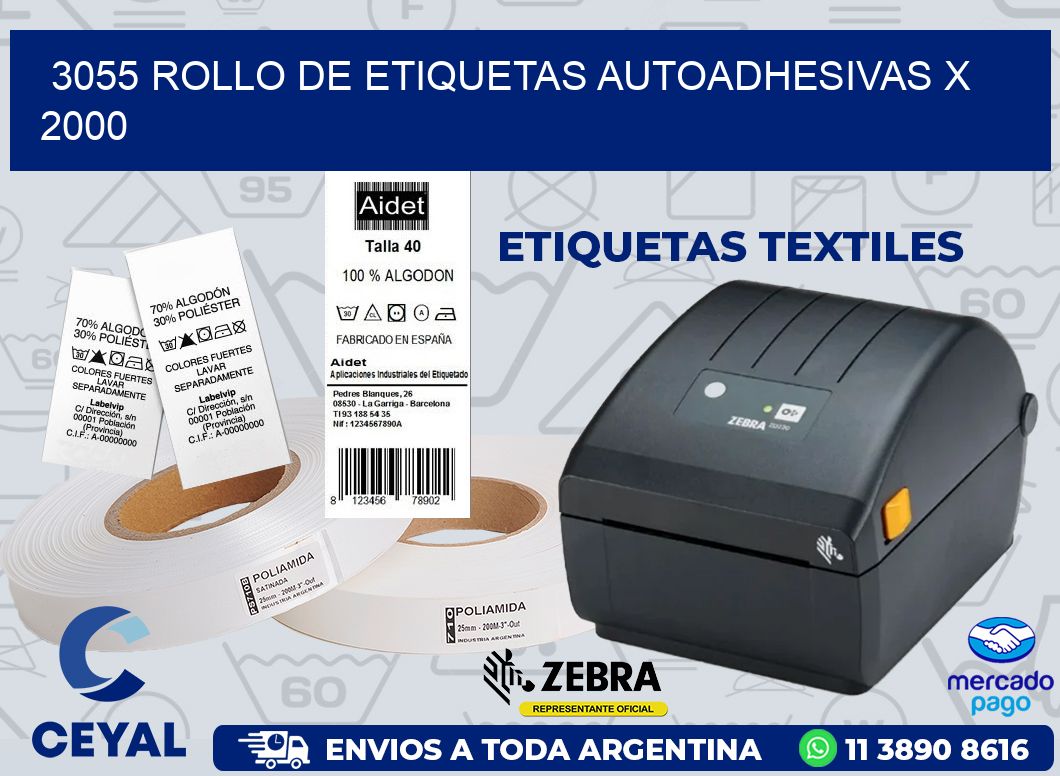 3055 ROLLO DE ETIQUETAS AUTOADHESIVAS X 2000