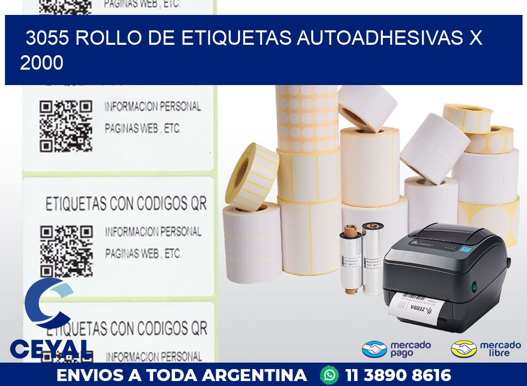 3055 ROLLO DE ETIQUETAS AUTOADHESIVAS X 2000