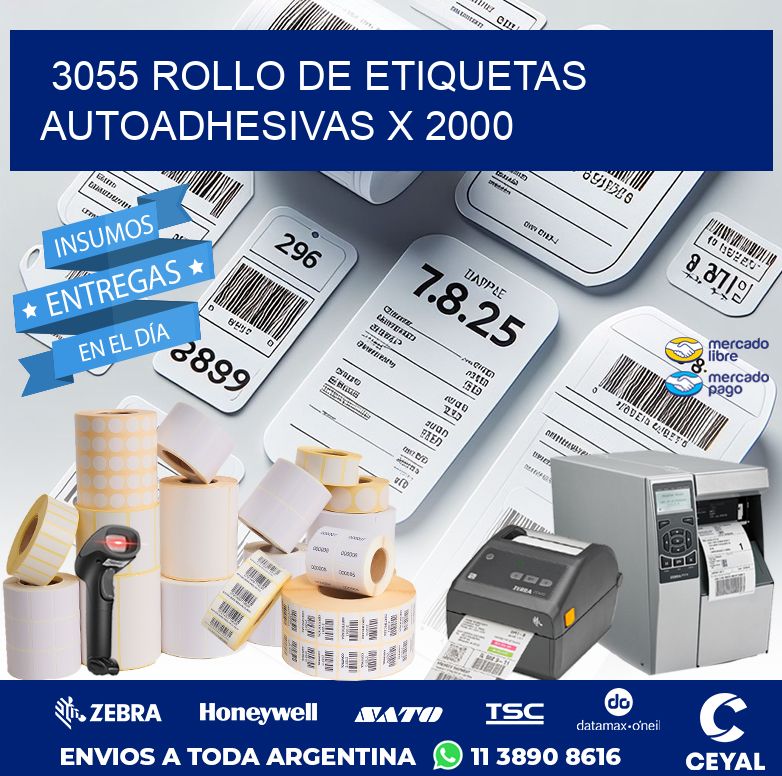 3055 ROLLO DE ETIQUETAS AUTOADHESIVAS X 2000