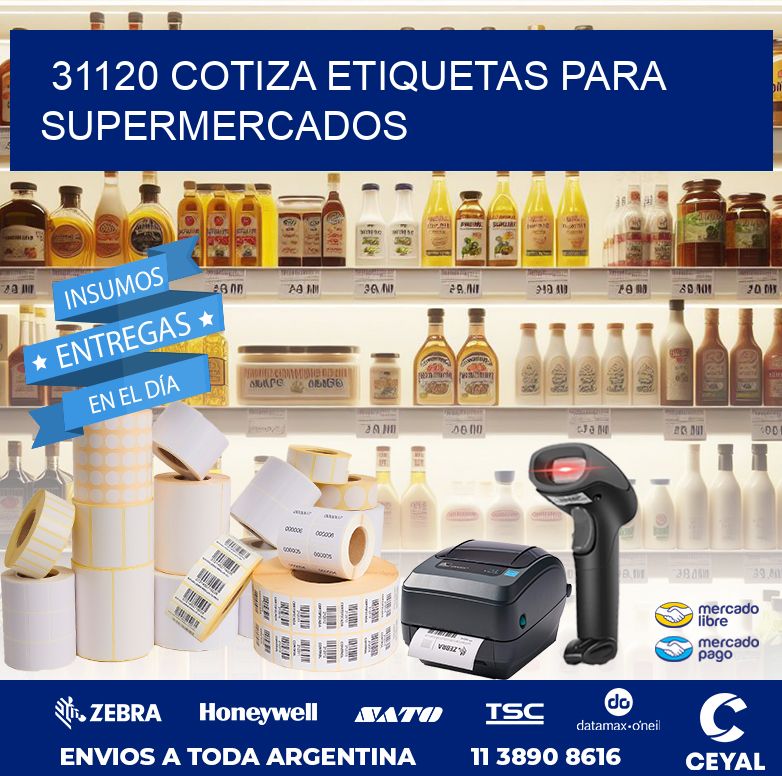 31120 COTIZA ETIQUETAS PARA SUPERMERCADOS