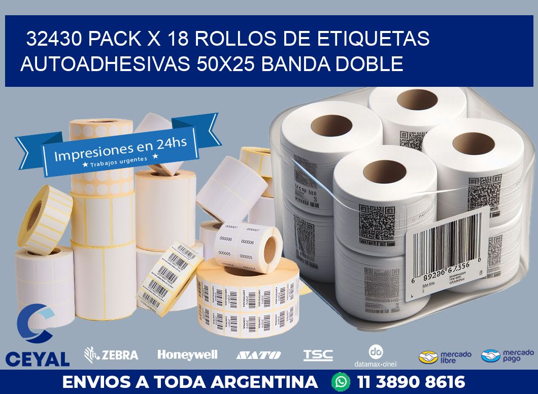 32430 PACK X 18 ROLLOS DE ETIQUETAS AUTOADHESIVAS 50X25 BANDA DOBLE