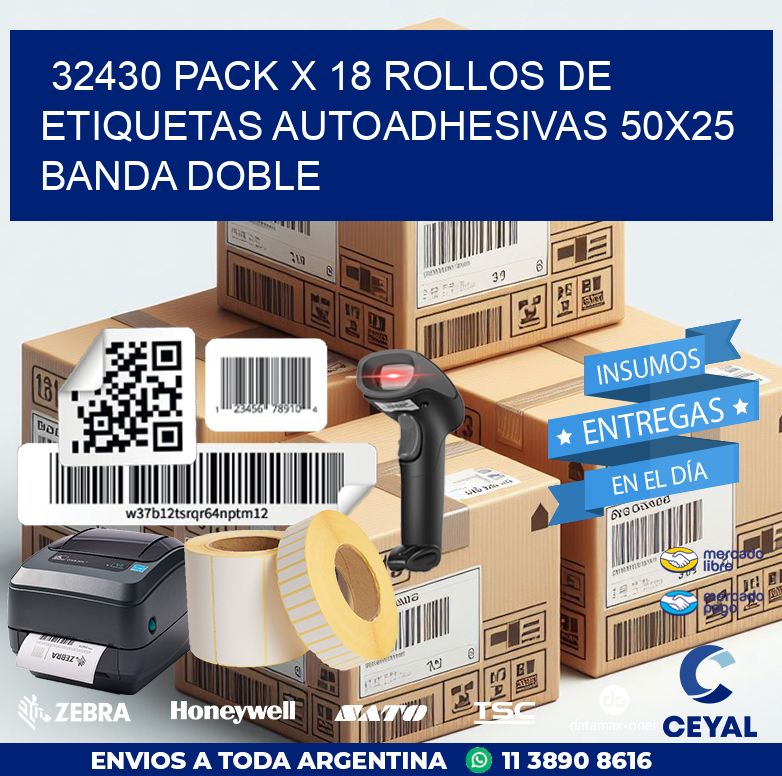 32430 PACK X 18 ROLLOS DE ETIQUETAS AUTOADHESIVAS 50X25 BANDA DOBLE