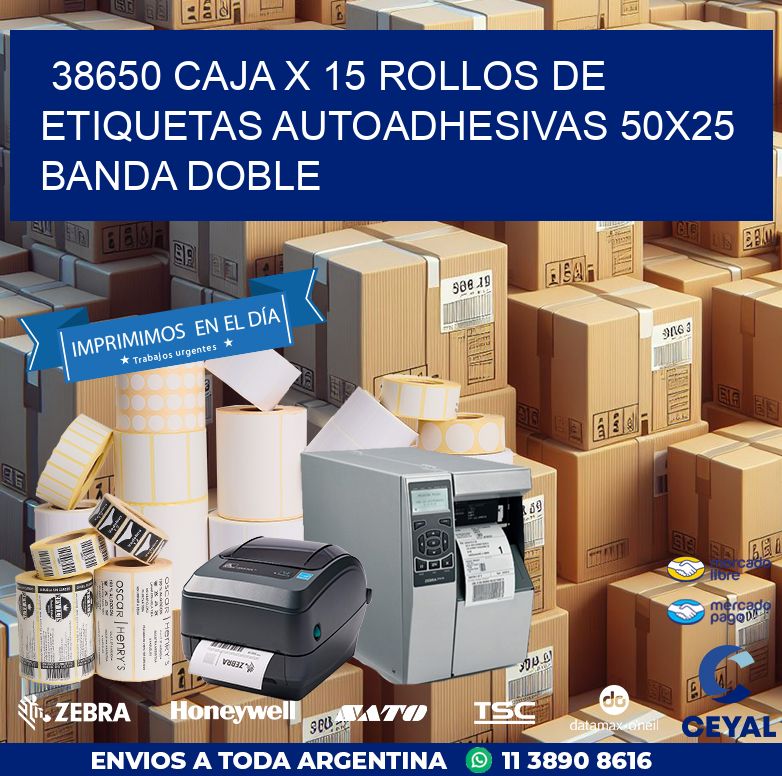 38650 CAJA X 15 ROLLOS DE ETIQUETAS AUTOADHESIVAS 50X25 BANDA DOBLE