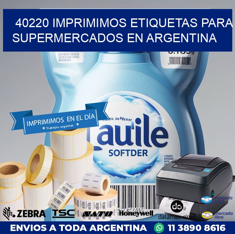 40220 IMPRIMIMOS ETIQUETAS PARA SUPERMERCADOS EN ARGENTINA