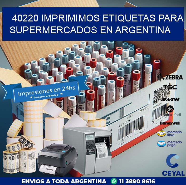 40220 IMPRIMIMOS ETIQUETAS PARA SUPERMERCADOS EN ARGENTINA