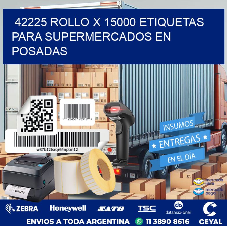 42225 ROLLO X 15000 ETIQUETAS PARA SUPERMERCADOS EN POSADAS