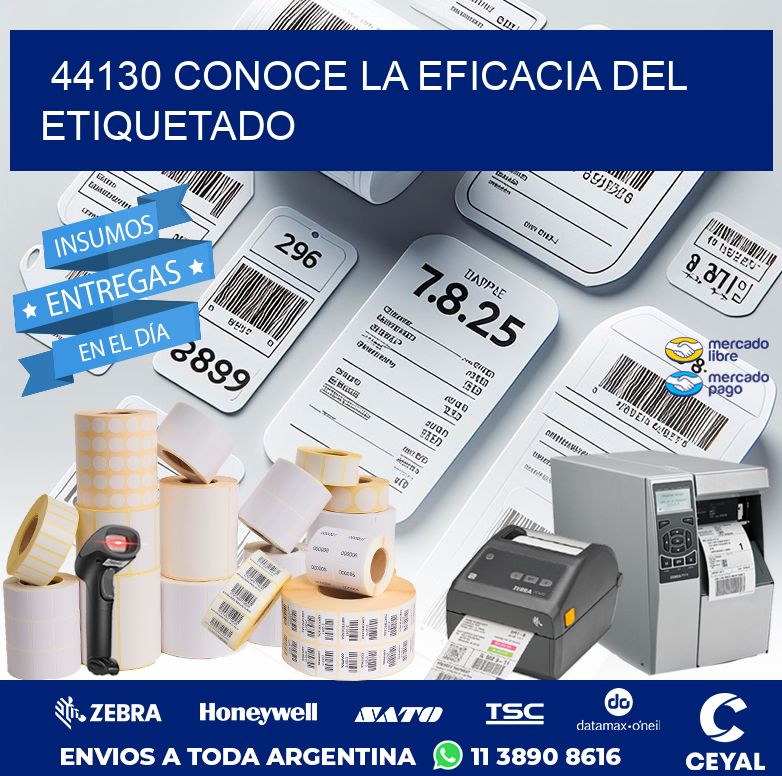 44130 CONOCE LA EFICACIA DEL ETIQUETADO