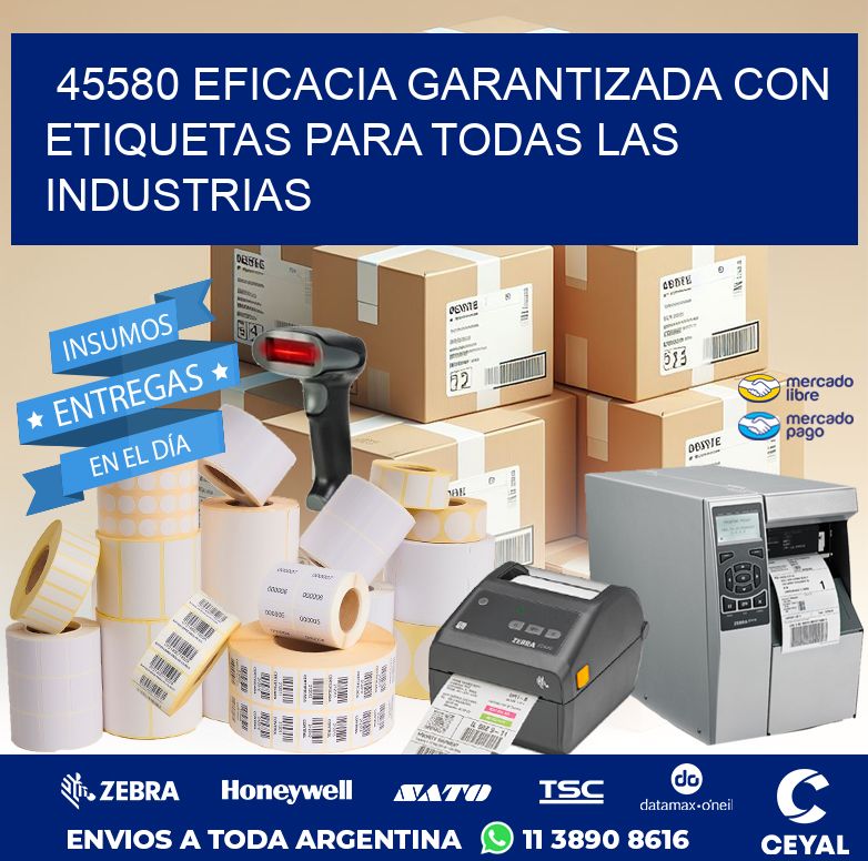 45580 EFICACIA GARANTIZADA CON ETIQUETAS PARA TODAS LAS INDUSTRIAS