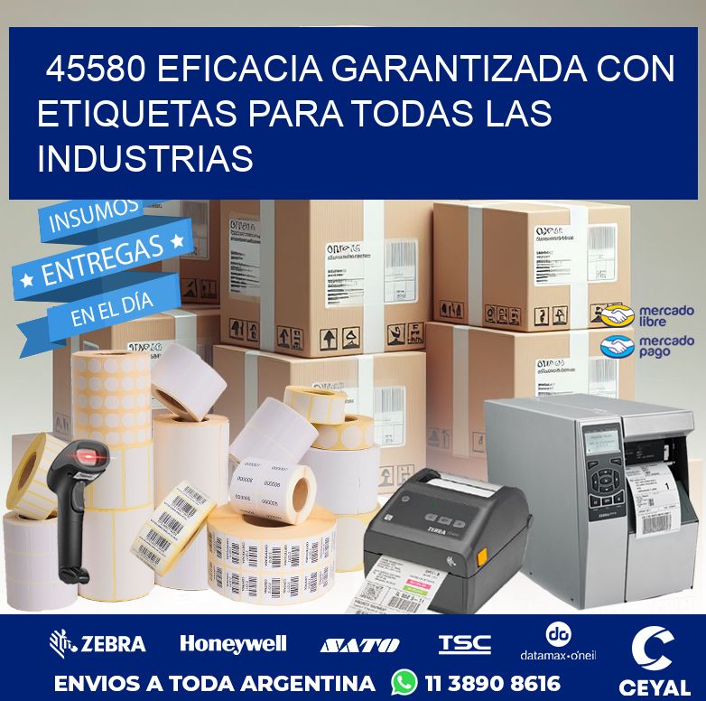 45580 EFICACIA GARANTIZADA CON ETIQUETAS PARA TODAS LAS INDUSTRIAS