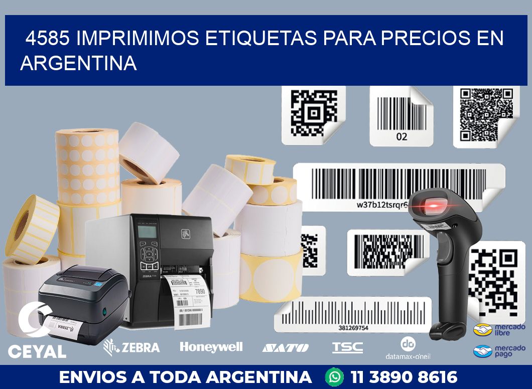 4585 IMPRIMIMOS ETIQUETAS PARA PRECIOS EN ARGENTINA