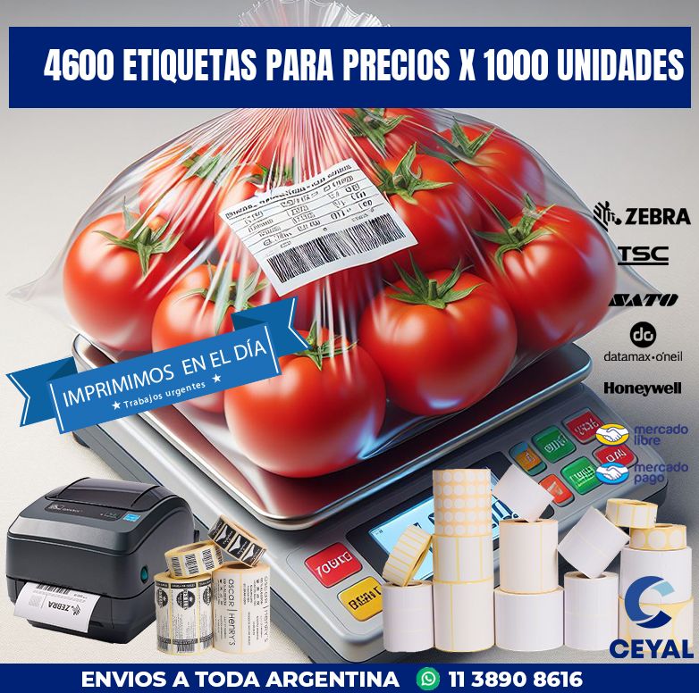 4600 ETIQUETAS PARA PRECIOS X 1000 UNIDADES