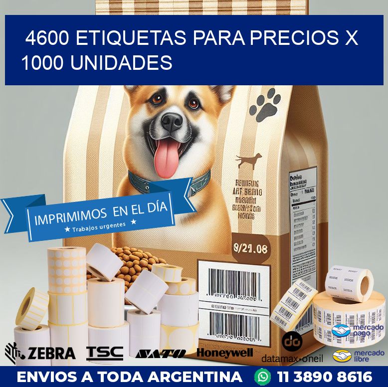 4600 ETIQUETAS PARA PRECIOS X 1000 UNIDADES