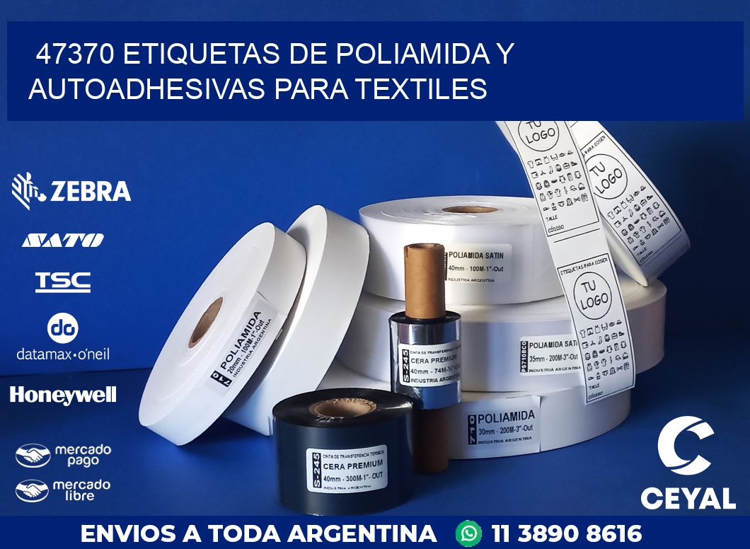 47370 ETIQUETAS DE POLIAMIDA Y AUTOADHESIVAS PARA TEXTILES