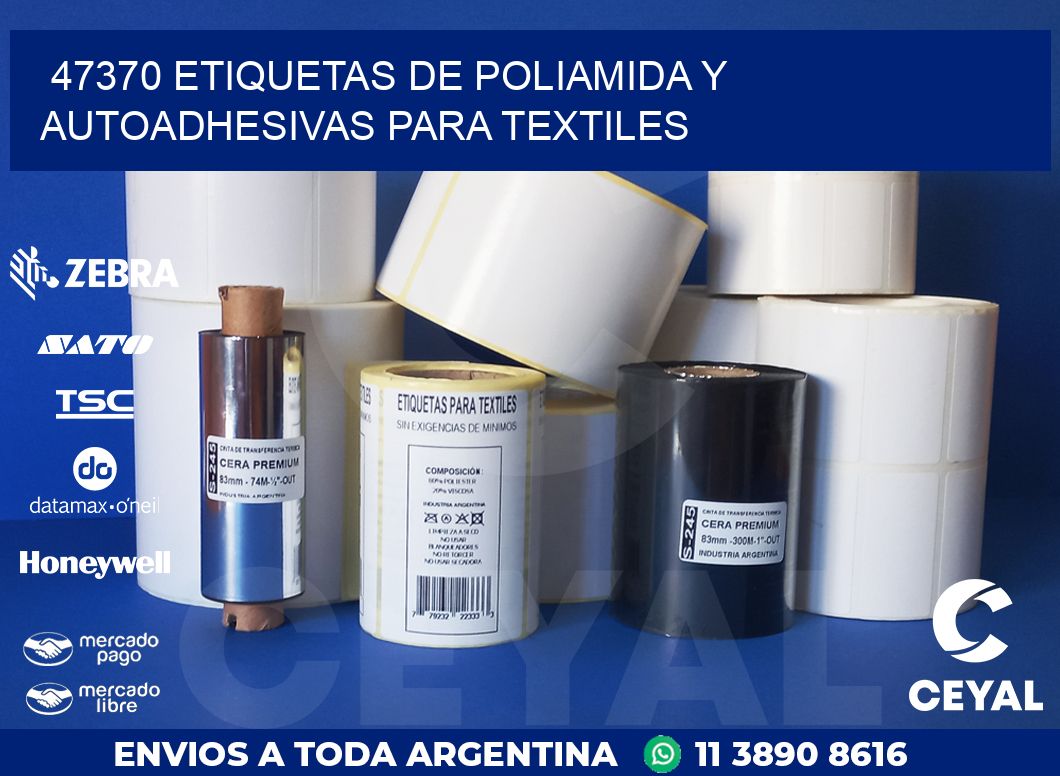 47370 ETIQUETAS DE POLIAMIDA Y AUTOADHESIVAS PARA TEXTILES