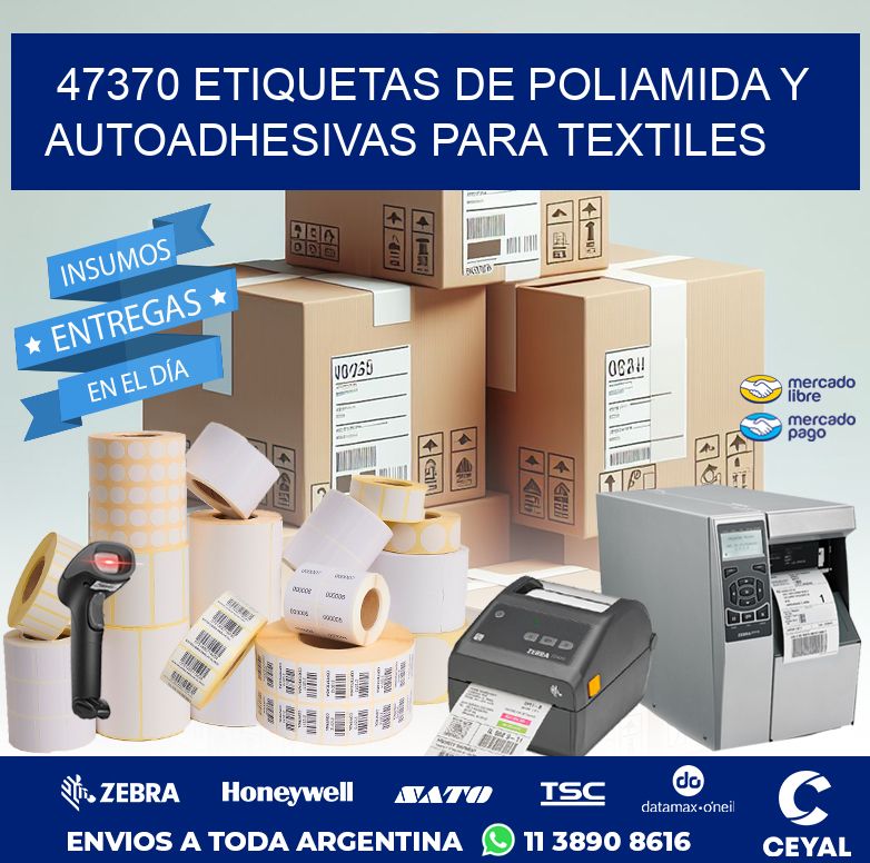 47370 ETIQUETAS DE POLIAMIDA Y AUTOADHESIVAS PARA TEXTILES