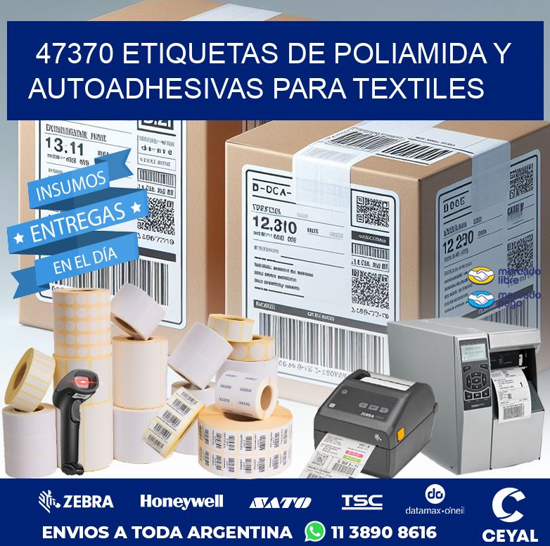 47370 ETIQUETAS DE POLIAMIDA Y AUTOADHESIVAS PARA TEXTILES