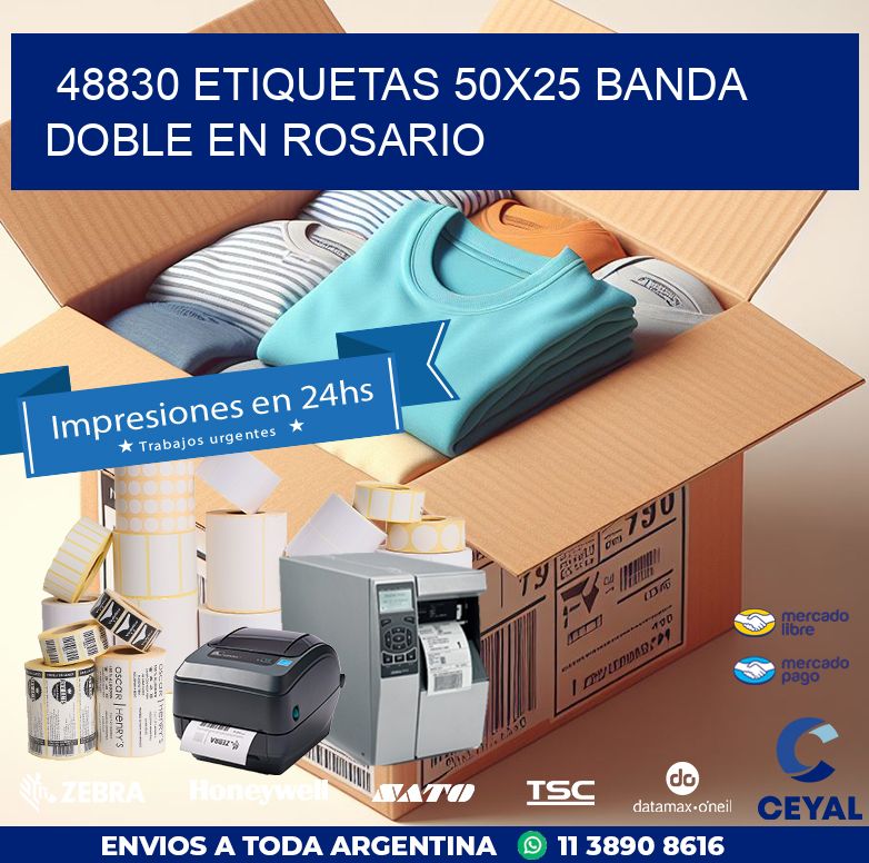 48830 ETIQUETAS 50X25 BANDA DOBLE EN ROSARIO