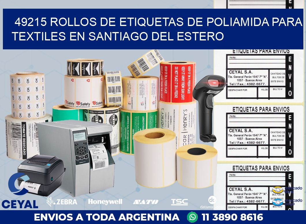 49215 ROLLOS DE ETIQUETAS DE POLIAMIDA PARA TEXTILES EN SANTIAGO DEL ESTERO