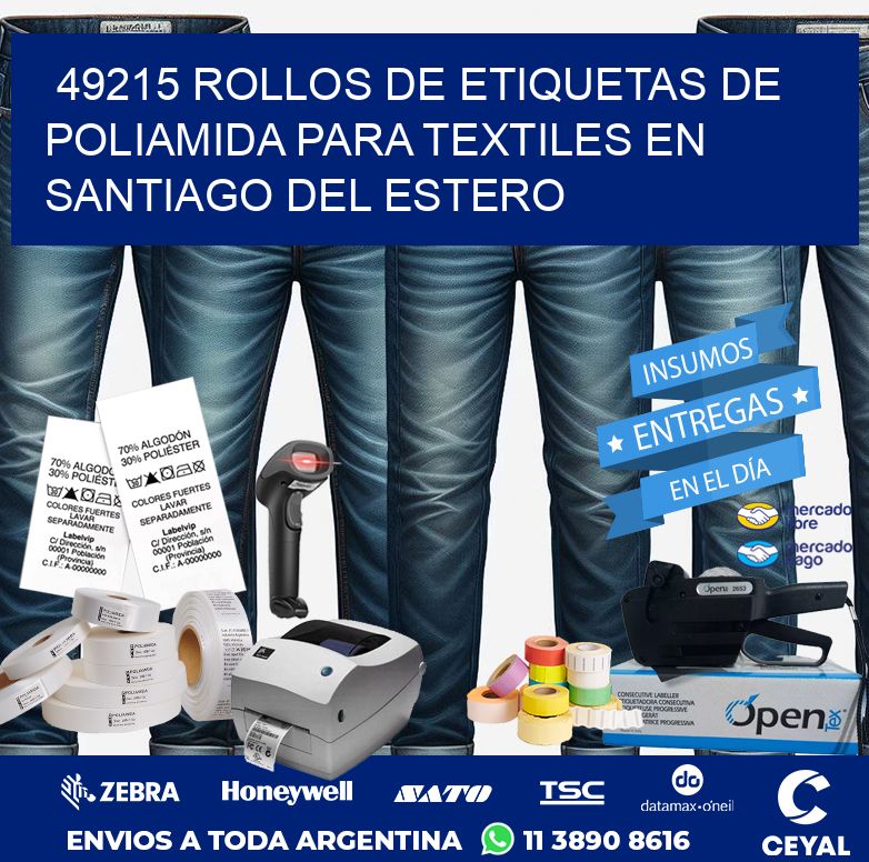 49215 ROLLOS DE ETIQUETAS DE POLIAMIDA PARA TEXTILES EN SANTIAGO DEL ESTERO