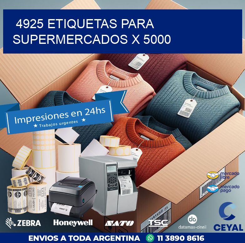 4925 ETIQUETAS PARA SUPERMERCADOS X 5000