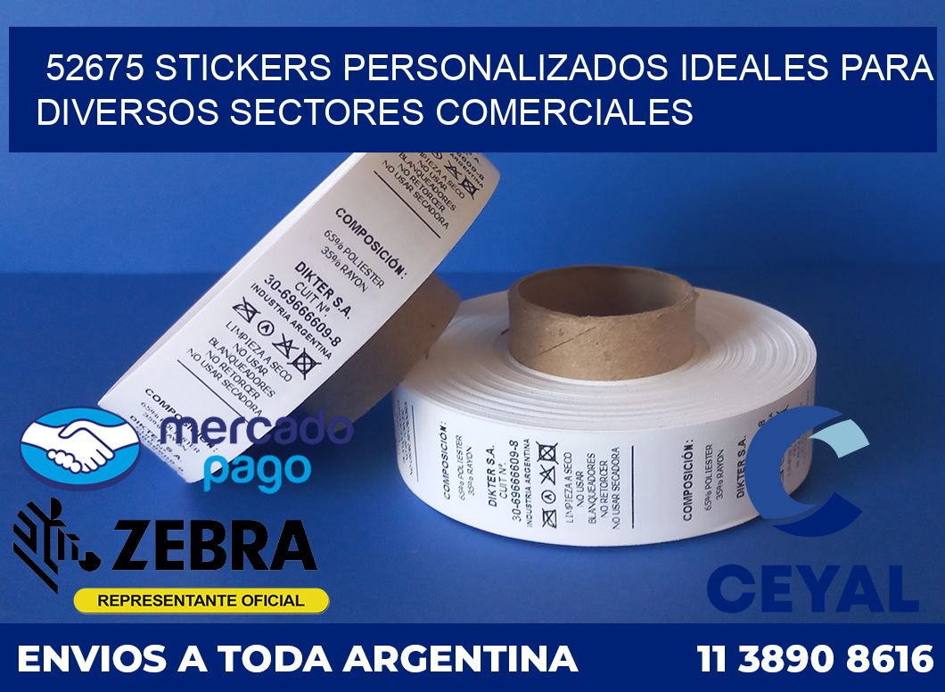 52675 STICKERS PERSONALIZADOS IDEALES PARA DIVERSOS SECTORES COMERCIALES