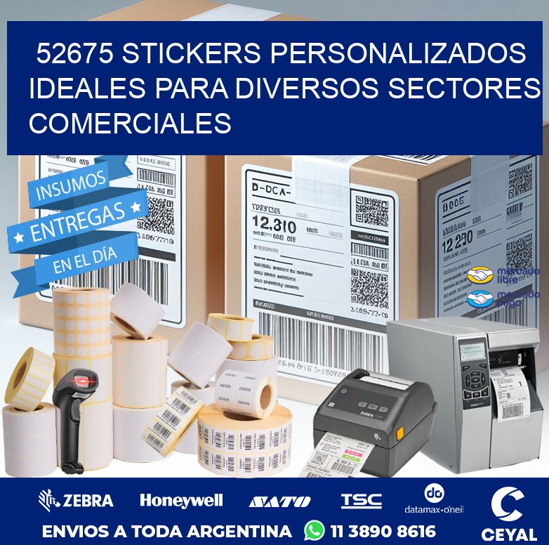52675 STICKERS PERSONALIZADOS IDEALES PARA DIVERSOS SECTORES COMERCIALES