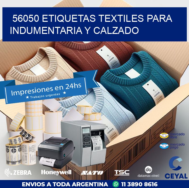 56050 ETIQUETAS TEXTILES PARA INDUMENTARIA Y CALZADO