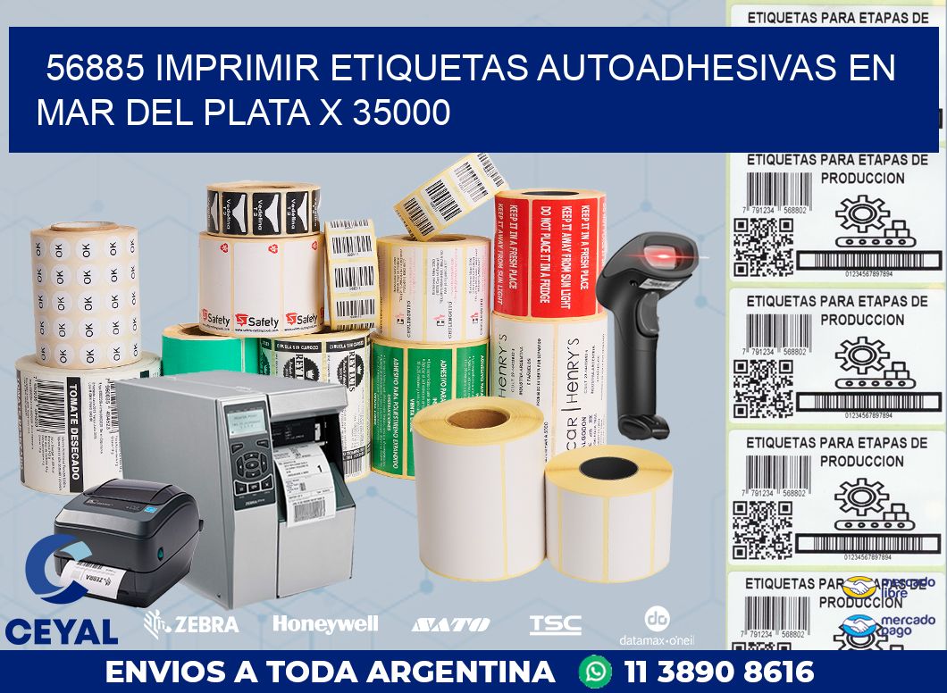 56885 IMPRIMIR ETIQUETAS AUTOADHESIVAS EN MAR DEL PLATA X 35000