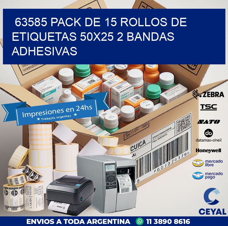 63585 PACK DE 15 ROLLOS DE ETIQUETAS 50X25 2 BANDAS ADHESIVAS