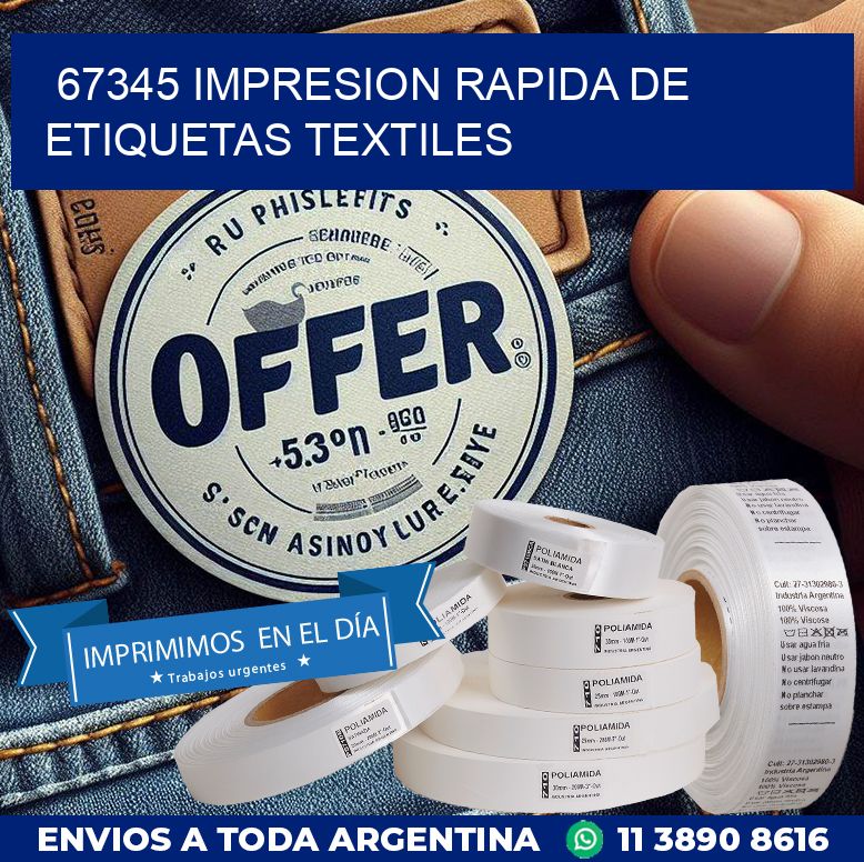 67345 IMPRESION RAPIDA DE ETIQUETAS TEXTILES
