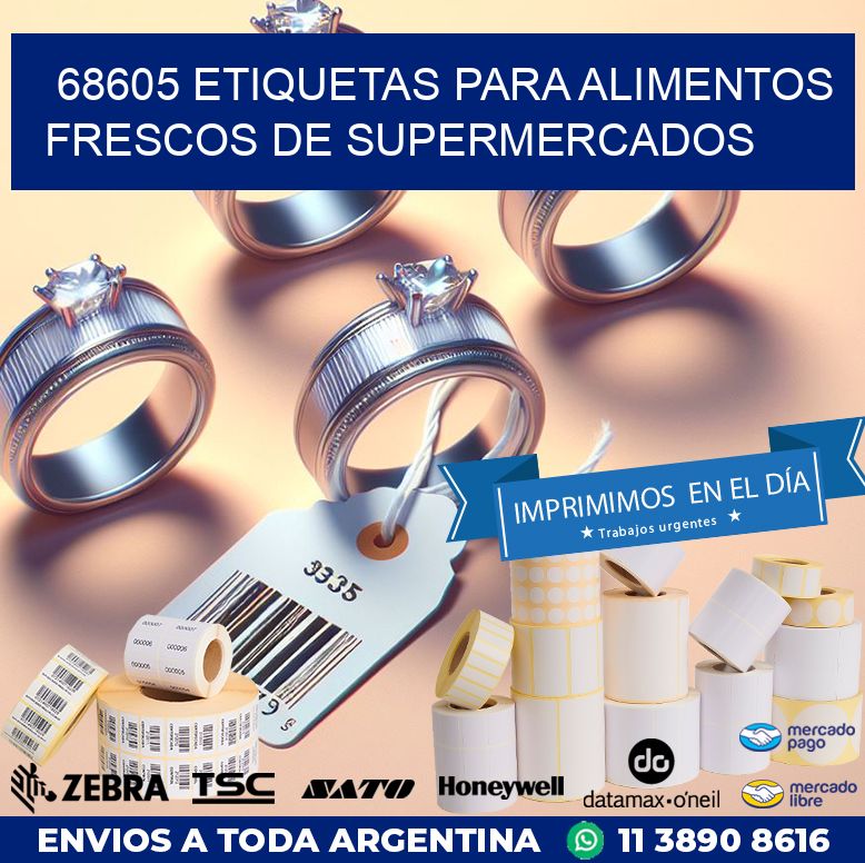 68605 ETIQUETAS PARA ALIMENTOS FRESCOS DE SUPERMERCADOS