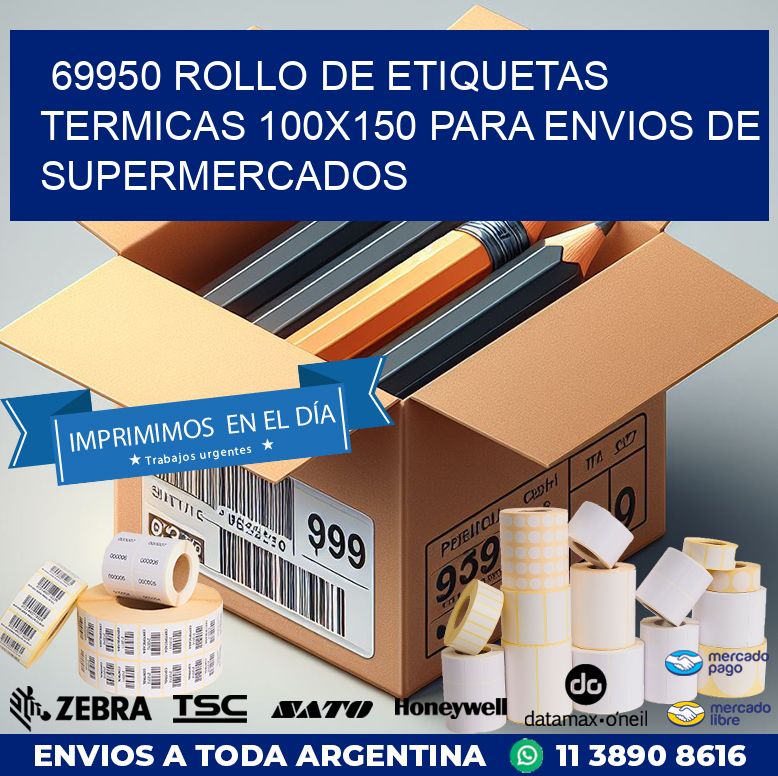 69950 ROLLO DE ETIQUETAS TERMICAS 100X150 PARA ENVIOS DE SUPERMERCADOS