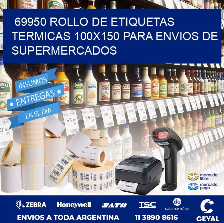 69950 ROLLO DE ETIQUETAS TERMICAS 100X150 PARA ENVIOS DE SUPERMERCADOS