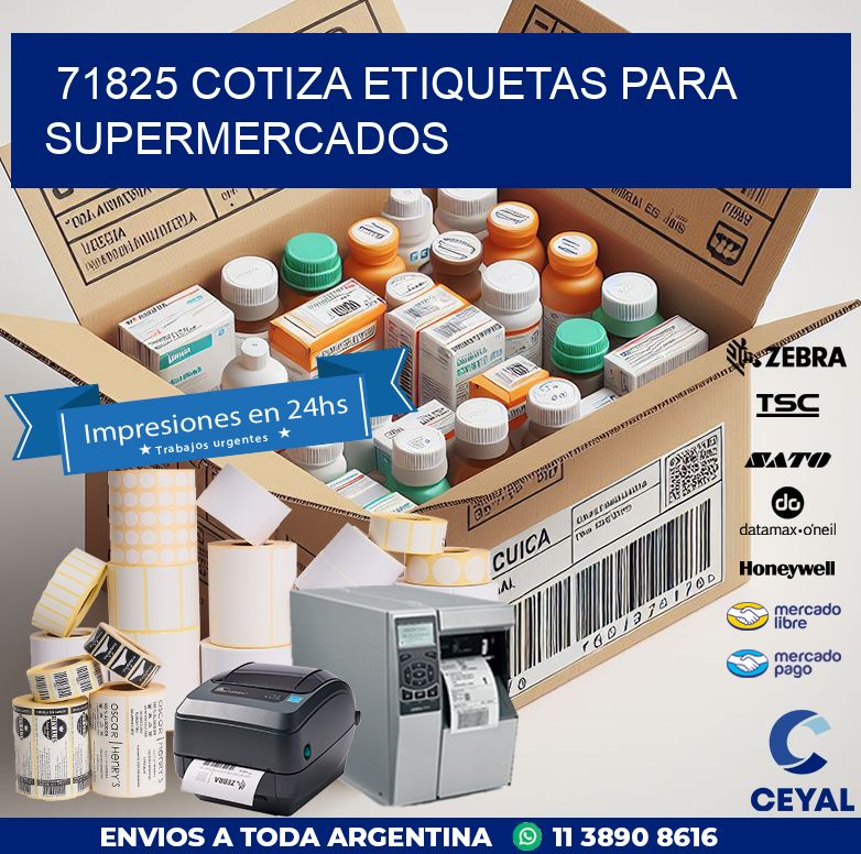 71825 COTIZA ETIQUETAS PARA SUPERMERCADOS