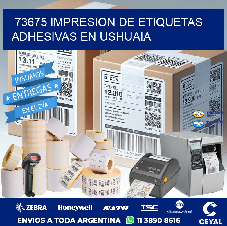 73675 IMPRESION DE ETIQUETAS ADHESIVAS EN USHUAIA