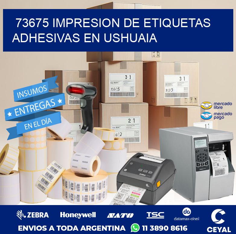 73675 IMPRESION DE ETIQUETAS ADHESIVAS EN USHUAIA