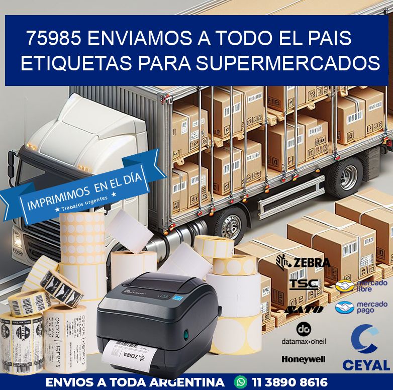 75985 ENVIAMOS A TODO EL PAIS ETIQUETAS PARA SUPERMERCADOS