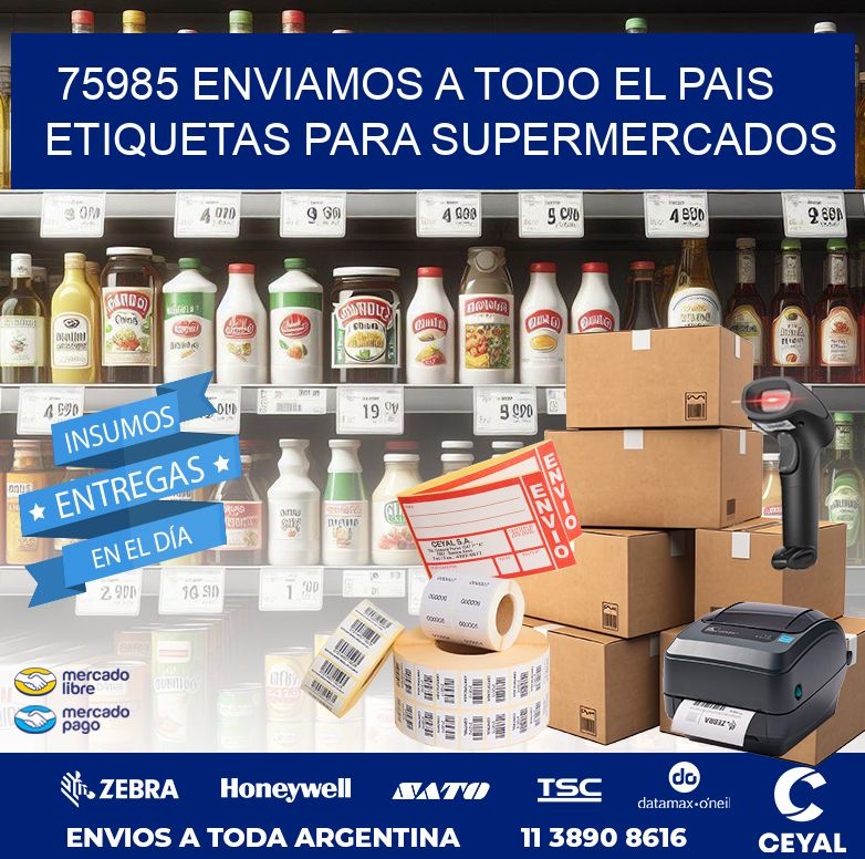 75985 ENVIAMOS A TODO EL PAIS ETIQUETAS PARA SUPERMERCADOS