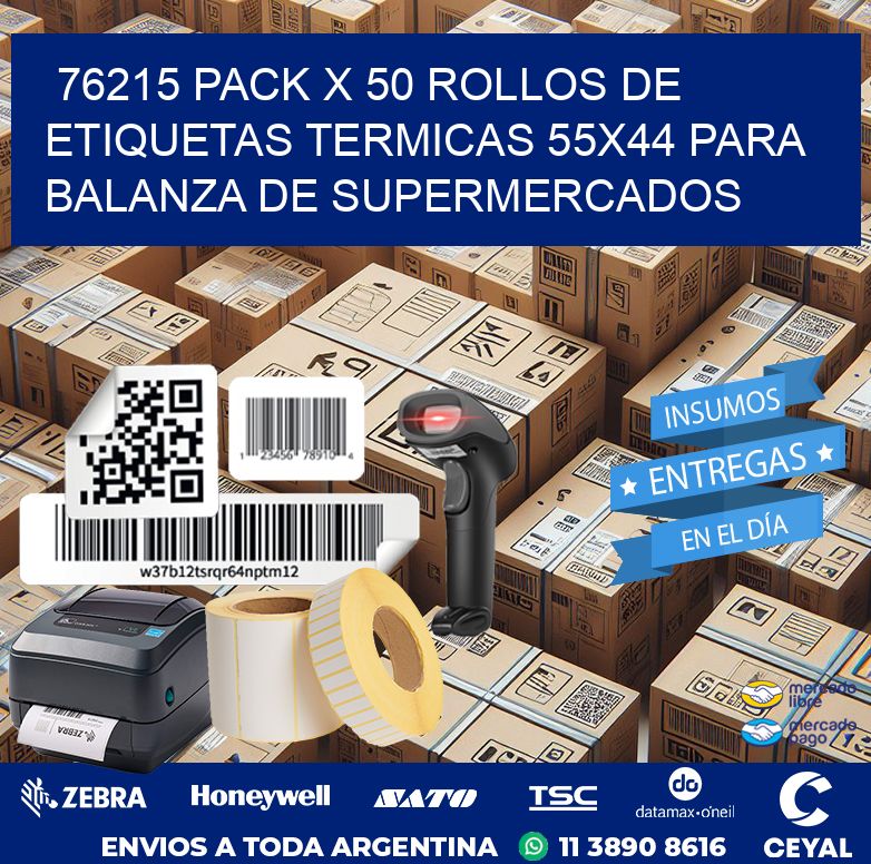 76215 PACK X 50 ROLLOS DE ETIQUETAS TERMICAS 55X44 PARA BALANZA DE SUPERMERCADOS