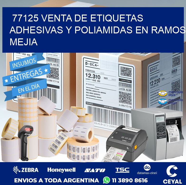 77125 VENTA DE ETIQUETAS ADHESIVAS Y POLIAMIDAS EN RAMOS MEJIA