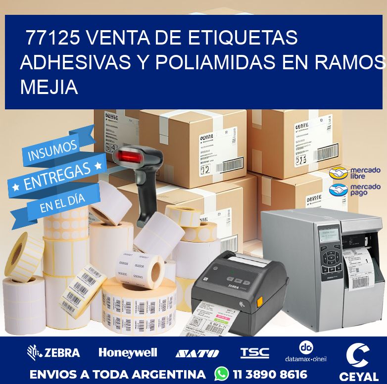 77125 VENTA DE ETIQUETAS ADHESIVAS Y POLIAMIDAS EN RAMOS MEJIA